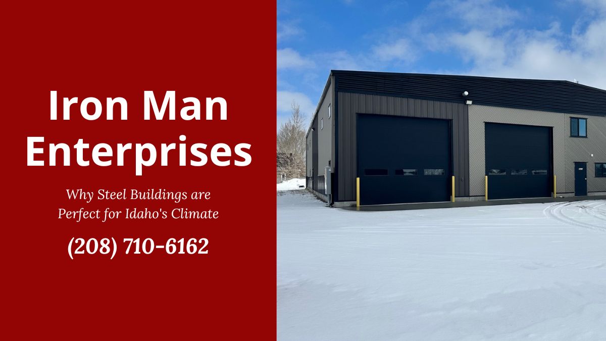 Steel Building Contractor in Rigby | Iron Man Enterprises